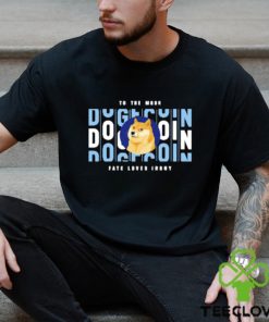 To The Moon Dogecoin Fate Loves Irony Shirt