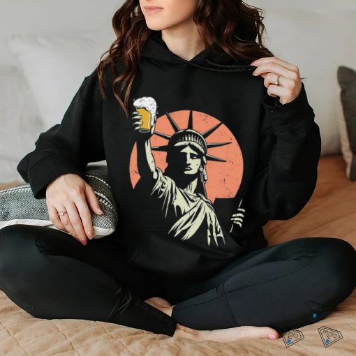 Toast to freedom Statue of Liberty hoodie, sweater, longsleeve, shirt v-neck, t-shirt