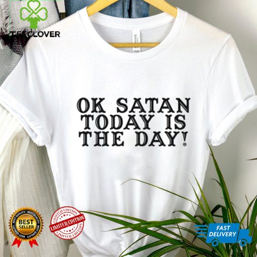 Today is the Day T Shirt