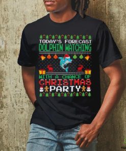 Today’s Forecast Dolphin watching with a chance of Christmas party 2023 Shirt