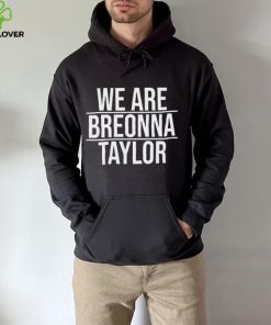 Togethxr alysha clark we are breonna taylor shirt