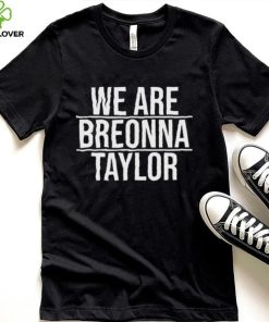 Togethxr alysha clark we are breonna taylor hoodie, sweater, longsleeve, shirt v-neck, t-shirt