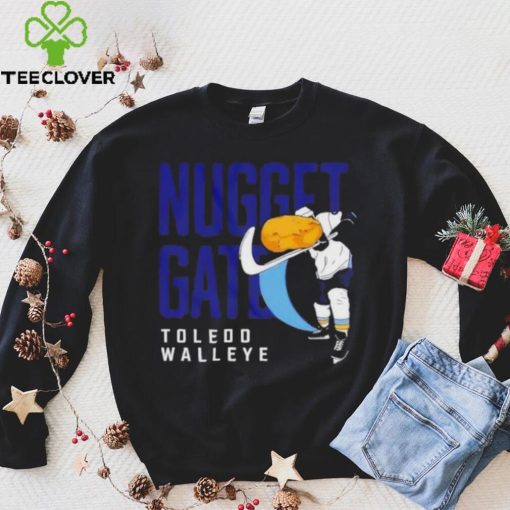 Toledo Walleye nuggetgate 2024 hoodie, sweater, longsleeve, shirt v-neck, t-shirt