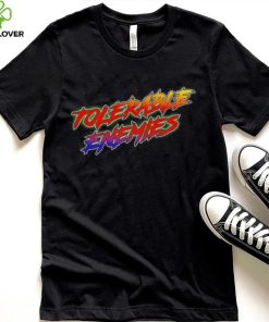 Tolerable Enemies shirt 1 Tolerable Enemies shirt