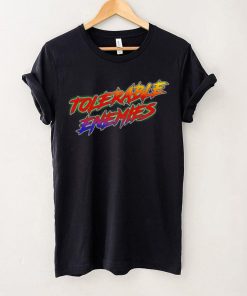 Tolerable Enemies shirt 4 Tolerable Enemies shirt