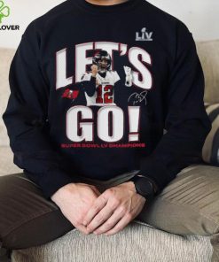 Tom Brady Tampa Bay Buccaneers Super Bowl LV Champions Let’s Go Hometown T Shirt