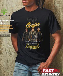 Tom Cruise The Man The Myth The Legend Signature T Shirt