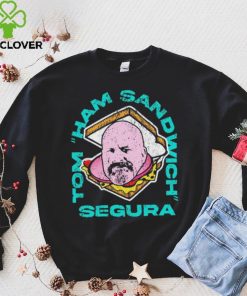 Tom Ham Sandwich Segura Shirt 4 Tom Ham Sandwich Segura Shirt