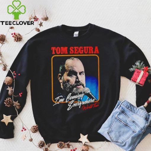 Tom Segura I’m Coming Everywhere Face hoodie, sweater, longsleeve, shirt v-neck, t-shirt
