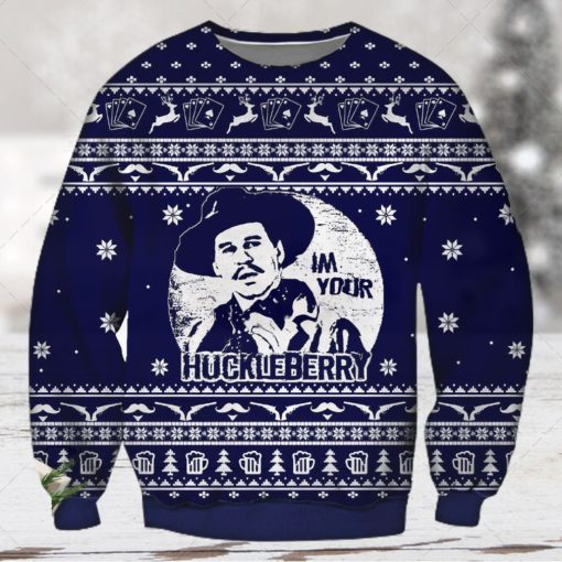 Tombstone I m Your Huckleberry Ugly Christmas Sweater 3D Shirt