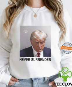 Tommy Robinson And Trump Mugshot Never Surrender Shirt