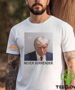 Tommy Robinson And Trump Mugshot Never Surrender Shirt