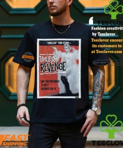 Toni Storm A Timeless Revenge Shirt