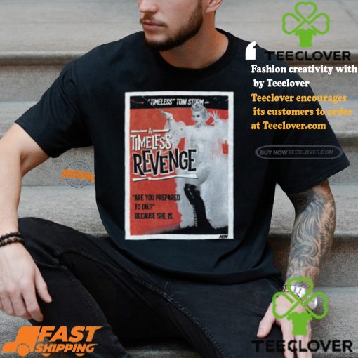Toni Storm   A Timeless Revenge Shirt