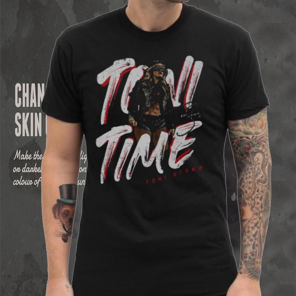 Toni Storm Toni Time shirt Toni Storm Toni Time shirt