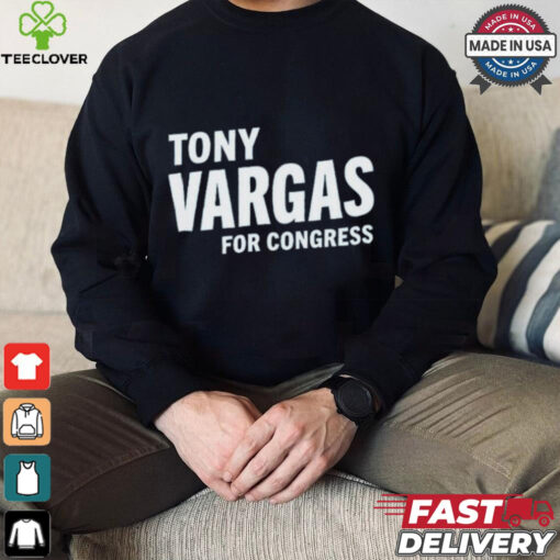 Tony Vargas For Congress Shirt