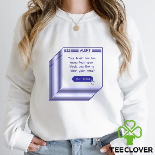 Too Many Tabs Shirt
