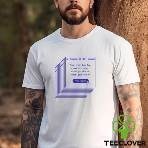 Too Many Tabs Shirt