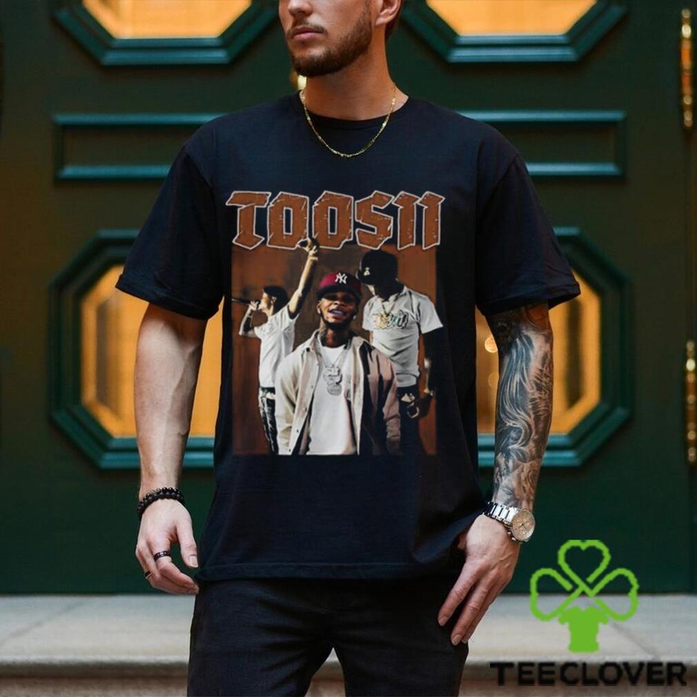 Toosii Shirt Rapper Naujour T Shirt Hoodie Toosii Shirt Rapper Naujour T Shirt Hoodie