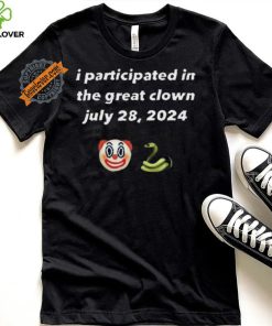 Top Clown And Snake Emoji I Participated In The Great Clown July 28 2024 Shirt