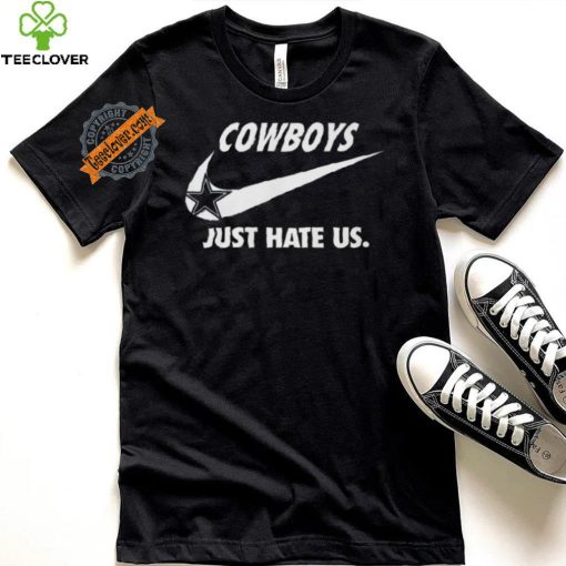 Top Dallas Cowboys True Football Team Just Hate Us Slogan T Shirt