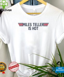 Top Gun Miles Teller Is Hot Shirt