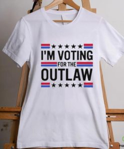 Top I’m Voting for The Outlaw 2024 T Shirt