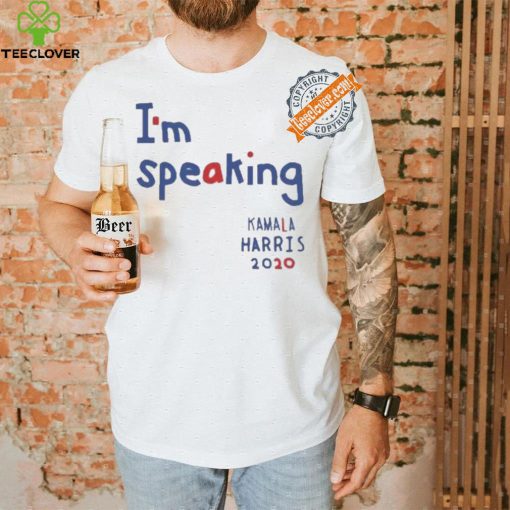Top I’m speaking Kamala harris 2020 shirt