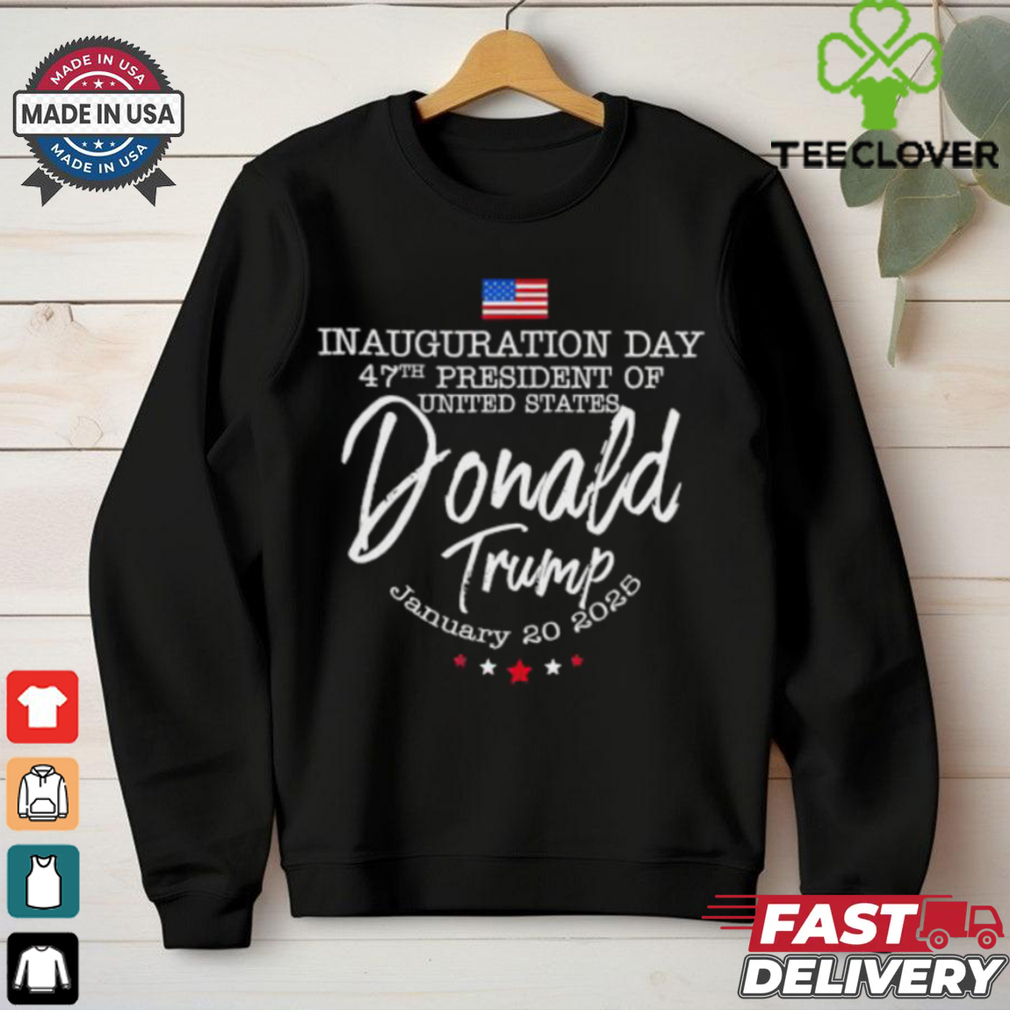 Top Inauguration Day 47th President Of United States January 20 2025 Voting For Trump T Shirt Top Inauguration Day 47th President Of United States January 20 2025 Voting For Trump T Shirt