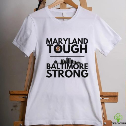 Top Maryland Tough Baltimore Proud Shirt