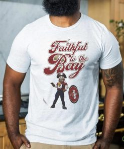 Top Men’s San Francisco 49ers Faithful To The Bay T Shirt