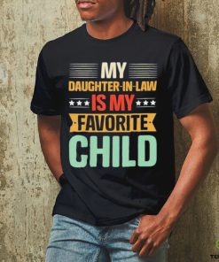 Top My Daughter In Law Is My Favorite Child 2023 shirt