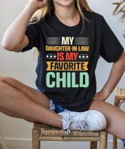 Top My Daughter In Law Is My Favorite Child 2023 shirt