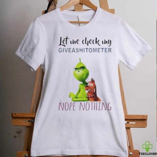 Top The Grinch And Max Let Me Check My Giveashitometer Nope Nothing T Shirt