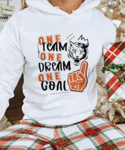 Top Tigers one team one dream one goal 2023 hoodie, sweater, longsleeve, shirt v-neck, t-shirt