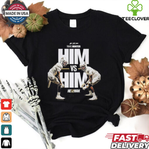 Top Travis Hunter Colorado Buffaloes Heisman Trophy 2024 Him Vs Him He12man shirt