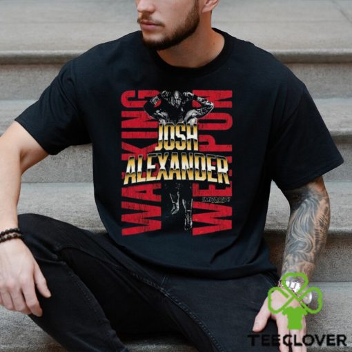 Top Walking Weapon Josh Alexander hoodie, sweater, longsleeve, shirt v-neck, t-shirt