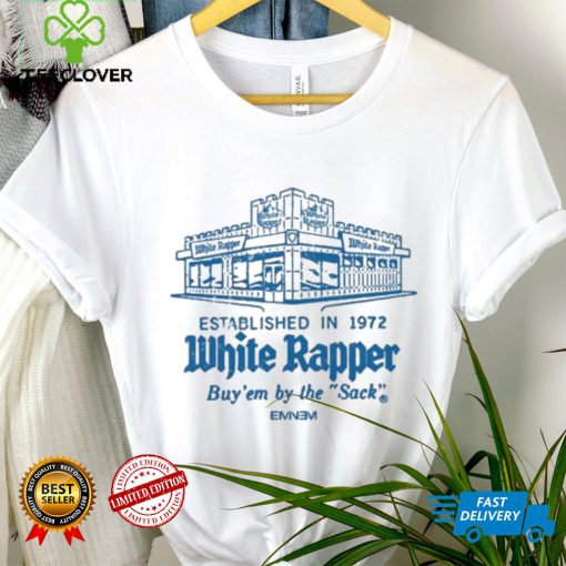 Top White rapper established in 1972 buy’ em by the sack 2024 shirt