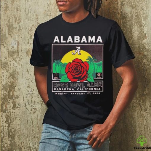 Top alabama Crimson Tide 2024 rose bowl game Pasadena California hoodie, sweater, longsleeve, shirt v-neck, t-shirt