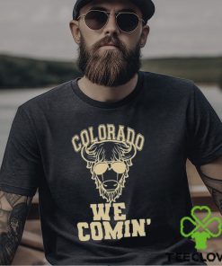 Top colorado We Comin’ Football shirt 2 Top colorado We Comin’ Football shirt