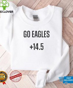 Top go Eagles 14.5 hoodie, sweater, longsleeve, shirt v-neck, t-shirt tee