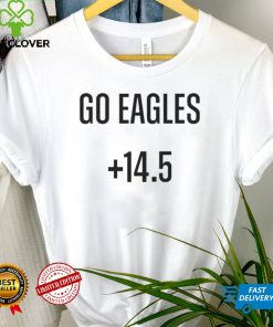 Top go Eagles 14.5 hoodie, sweater, longsleeve, shirt v-neck, t-shirt tee