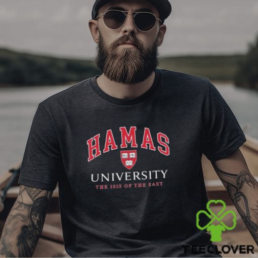 Top hamas university the isis of the east 2024 shirt