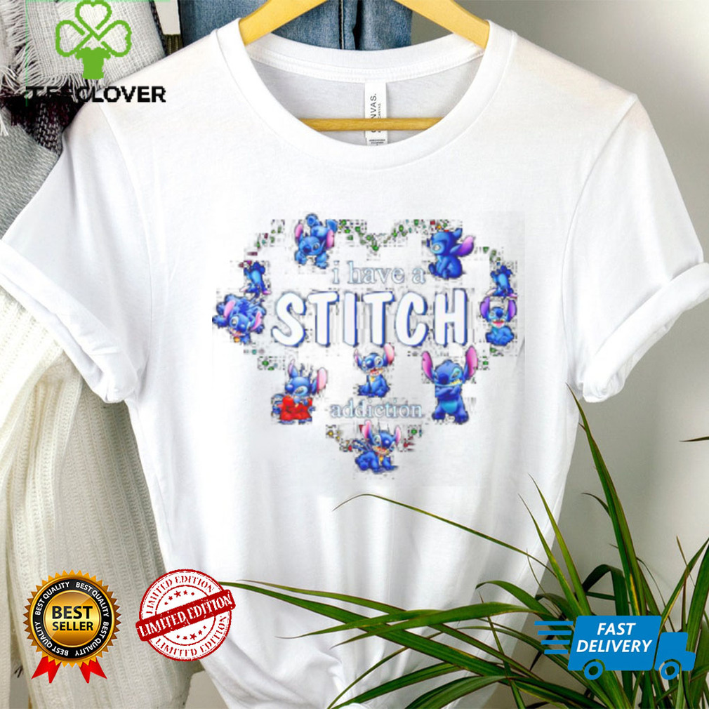 Top i have a Stitch addiction shirt Top i have a Stitch addiction shirt