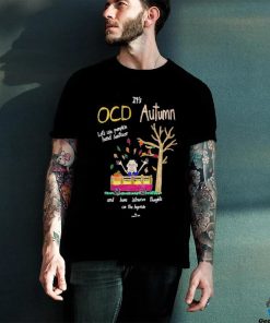 Top marcus Pork It’s Ocd Autumn Let’s Use Pumpkin Hand Sanitizer And Have Intrusive Thoughts On The Hayride Shirt