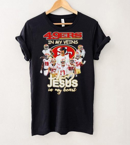 Top san Francisco 49ers team in my veins jesus in my heart hoodie, sweater, longsleeve, shirt v-neck, t-shirt