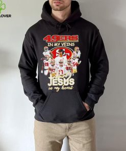 Top san Francisco 49ers team in my veins jesus in my heart hoodie, sweater, longsleeve, shirt v-neck, t-shirt