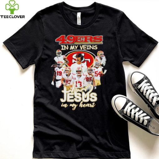 Top san Francisco 49ers team in my veins jesus in my heart hoodie, sweater, longsleeve, shirt v-neck, t-shirt