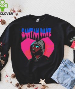 Top santan dave find love 2024 hoodie, sweater, longsleeve, shirt v-neck, t-shirt