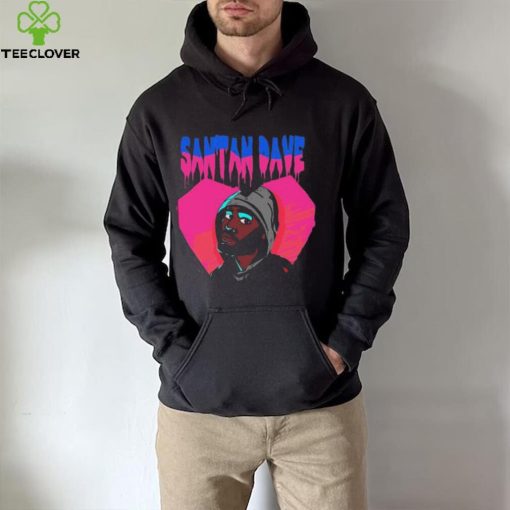 Top santan dave find love 2024 hoodie, sweater, longsleeve, shirt v-neck, t-shirt